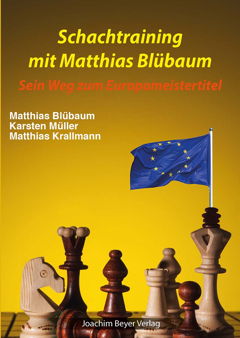 Blübaum/Müller/Krallmann: Schachtraining mit Matthias Blübaum