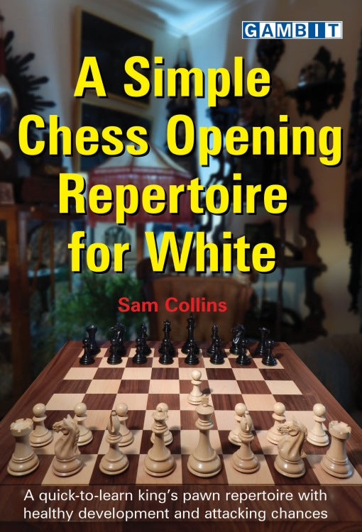 Collins: A simple Chess Opening Repertoire for White