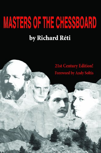 Reti: Masters of the Chessboard - 21st Century Edition