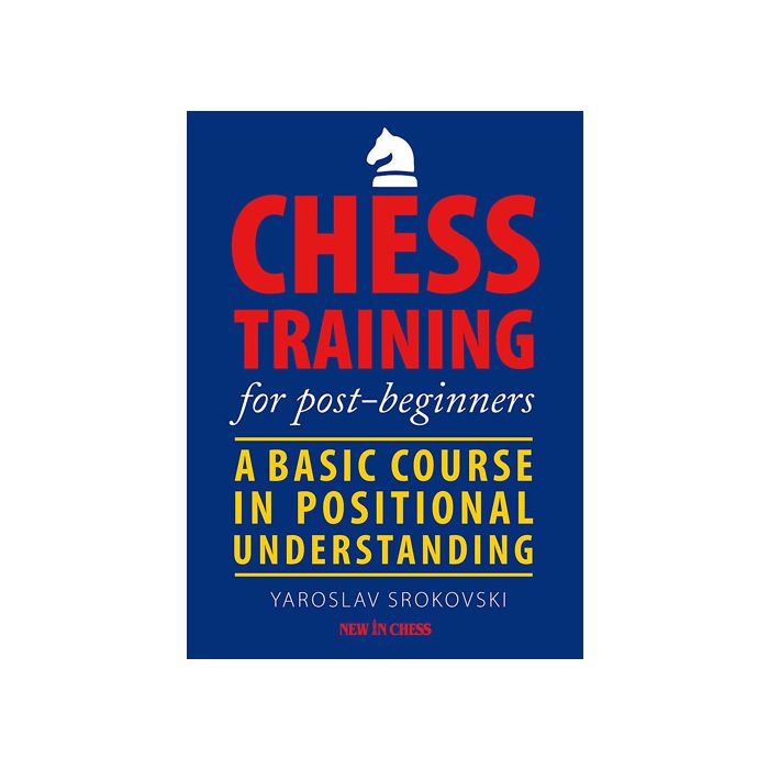 Srokovski: Chess-Training for post-beginners