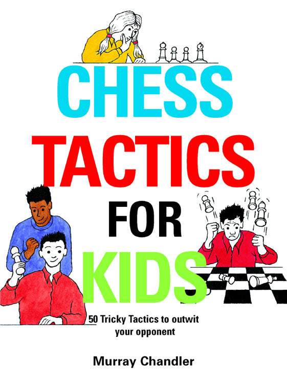 Chandler: Chess Tactics for Kids