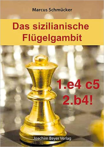 Schmücker: Das sizilianisches Flügelgambit