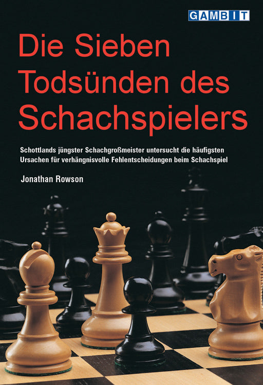 Rowson: Die sieben Todsünden  des Schachspielers