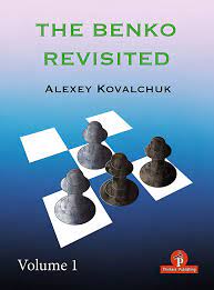 Kovalchuk: The Benko Revisited Volume 1