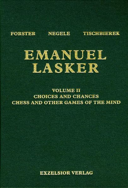 Tischbierek/Forster/Negele: Emanuel Lasker - Volume 2