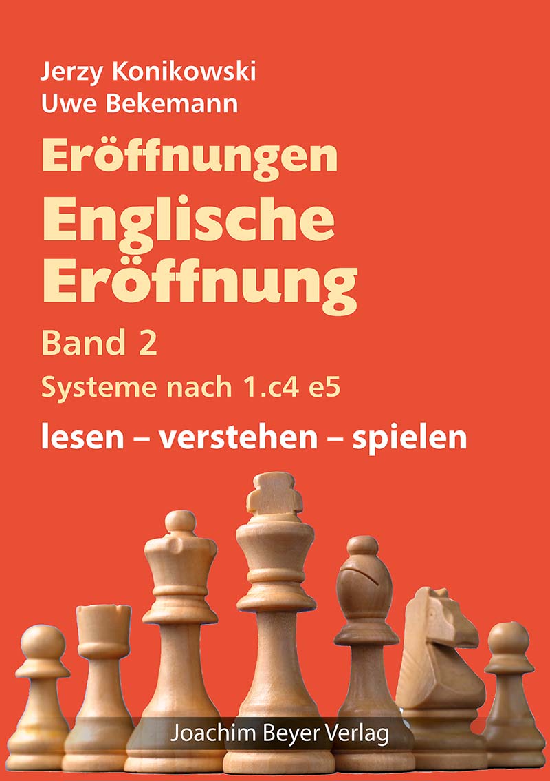 Englische Eröffnung Band 2
Systeme nach 1.c4 e5