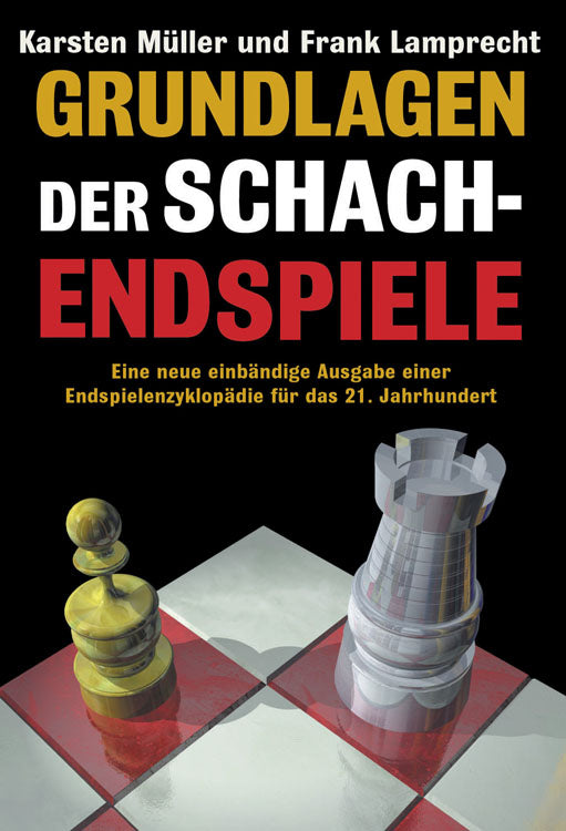 Müller/Lamprecht: Fundamentals of chess endgames
