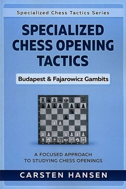 Hansen: Specialized Chess Opening Tactics: Budapest & Fajarowicz Gambits