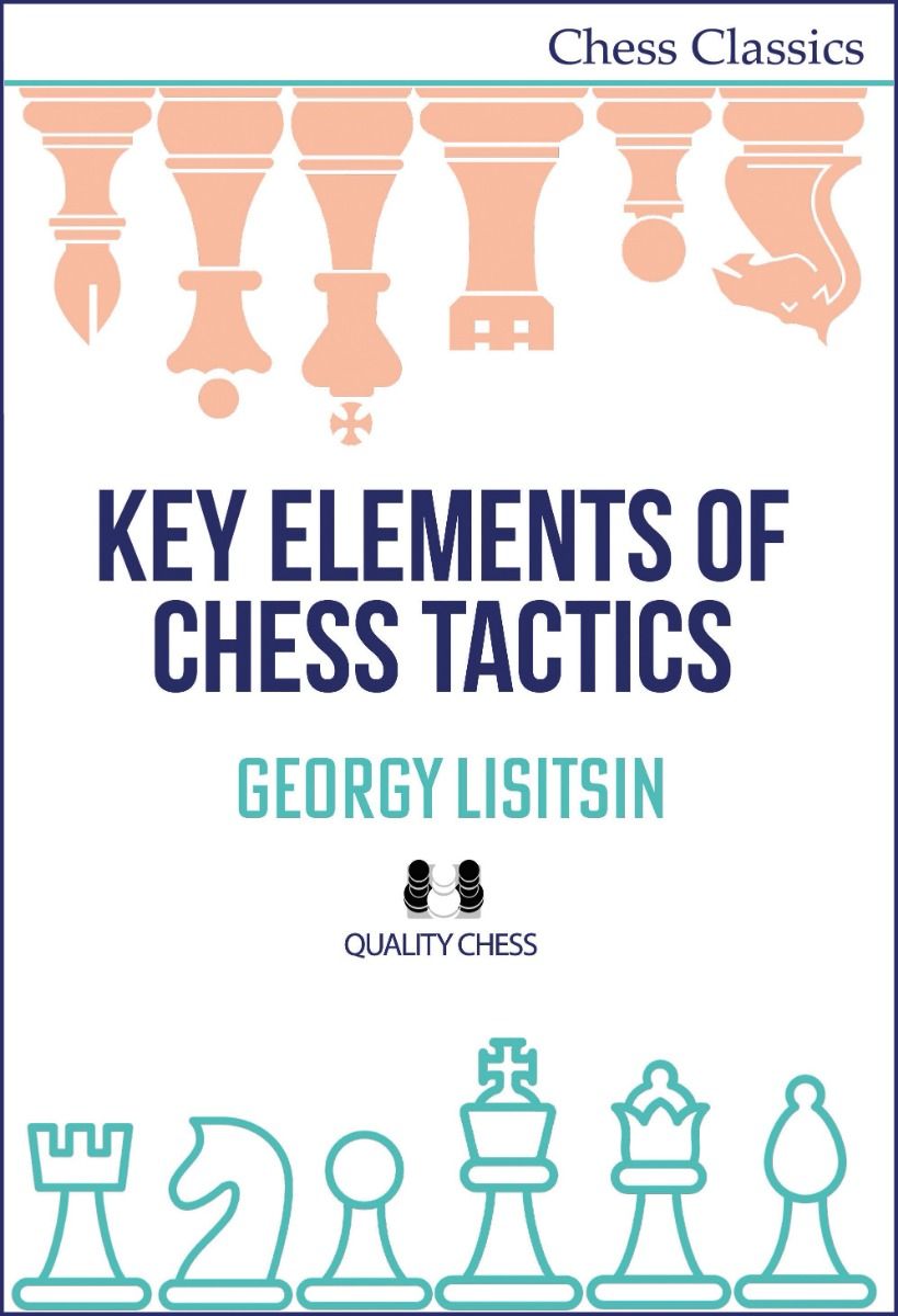 Dies ist ein Bild des Schachbuches Lisitsin: Key Elements of Chess Tactics vom Lisitsin