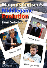 Sokolov: Magnus Carlsen's Middlegame Evolution (hardcover)
