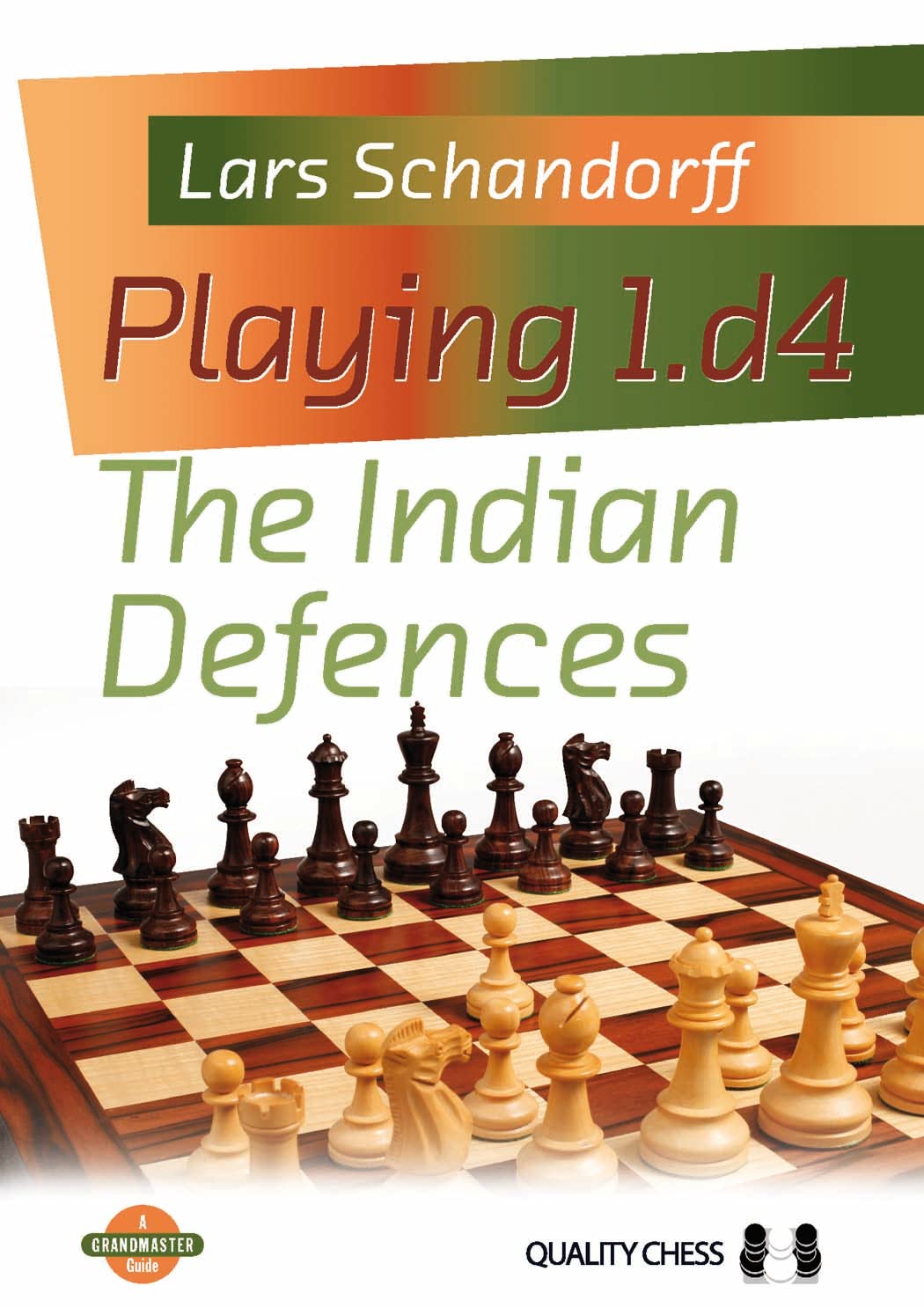 Dies ist ein Bild des Schachbuches Playing 1.d4 - The Indian Defences vom Lars Schandorff