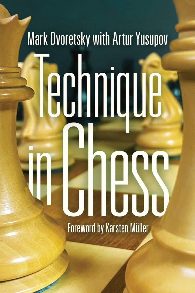 Dvoretsky/Yusupov: Technique in Chess