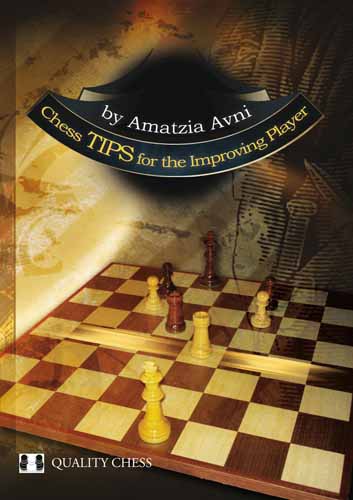 Avni: Chess Tips for the Improving Player