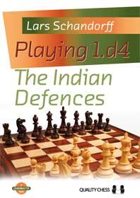 Schandorff: Playing 1.d4 - The Indian Defenses (Paperback)