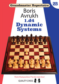 Avrukh: 1.d4 Grandmaster Repertoire 2B - Dynamic Systems (hardcover)