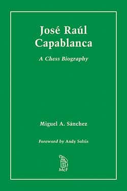 Sanchez: José Raul Capablanca