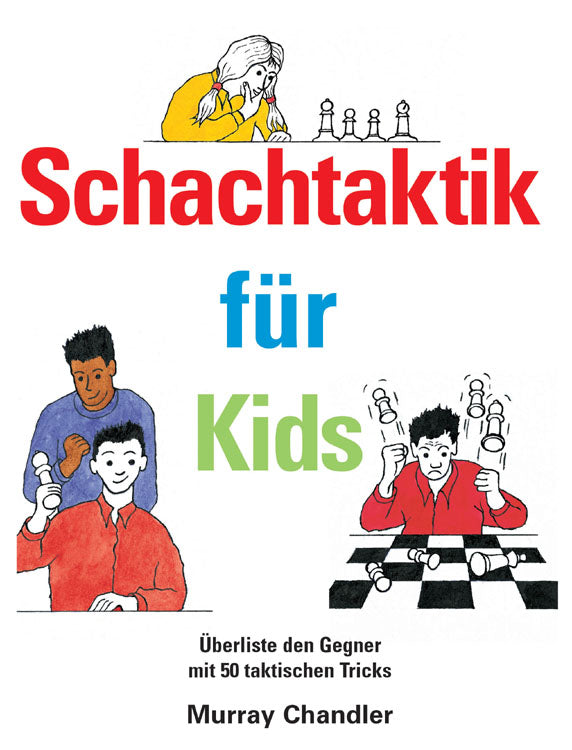 Chandler: Schach für Kids: Schachtaktik für Kids
