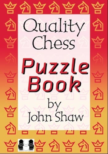 Shaw: Quality Chess Puzzle Book