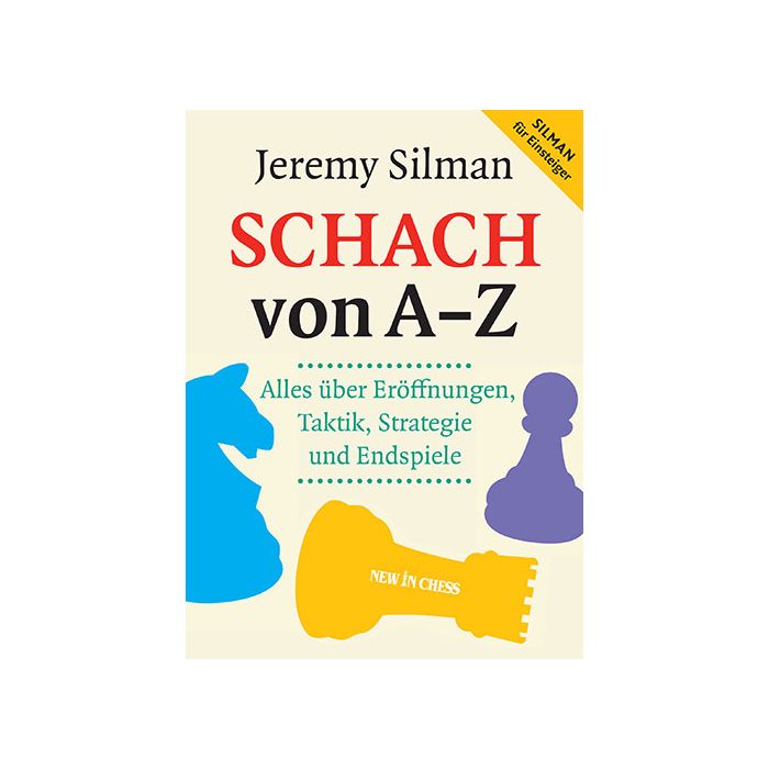 Silman: Schach von A-Z