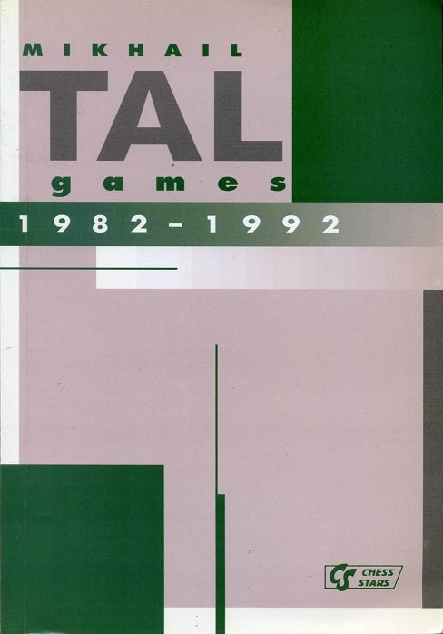 Soloviov: Mikhail Tal Games 1982 - 1992 4