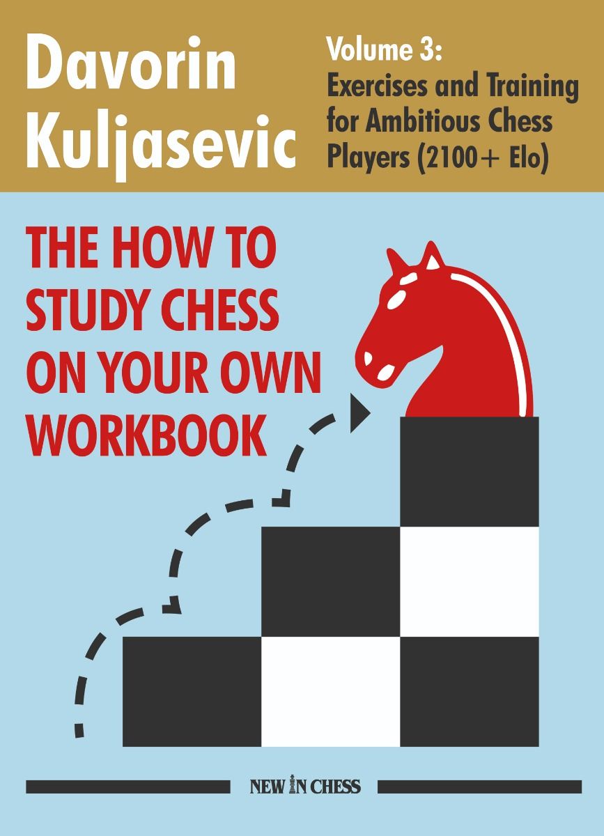 Dies ist ein Bild des Schachbuches The How to Study Chess on Your Own Workbook - Vol. 3 vom Kuljasevic