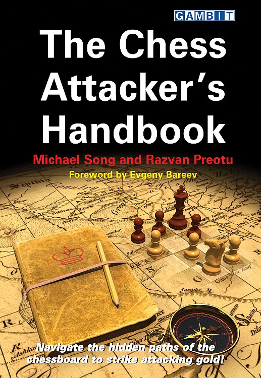 Song/Preotu: The Chess Attacker's Handbook