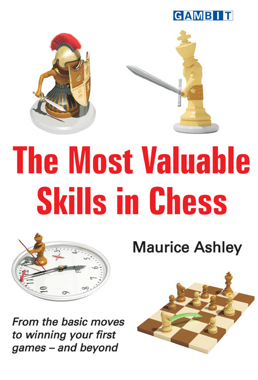 Ashley: The Most Valuable Skills in Chess