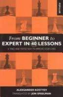 Kostjew: From Beginner to Expert in 40 Lessons