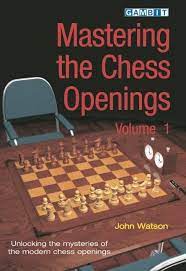 Watson: Mastering the Chess Openings Vol. 1