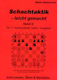 Weteschnik: Chess tactics - made easy Volume 2