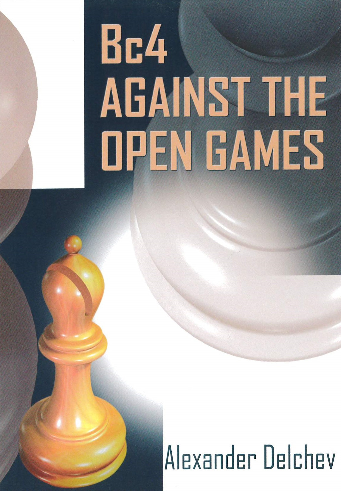 Delchev: Bc4 against the Open Games