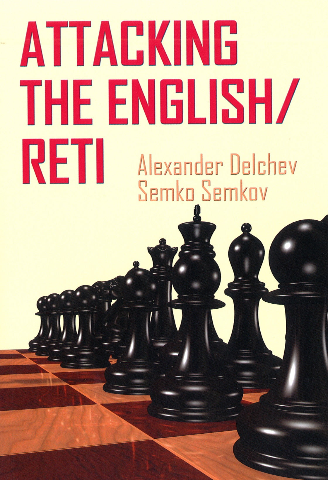 Delchev/Semkov: Attacking the English/Reti