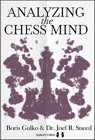 Gulko/Sneed: Analyzing the chess mind (hardcover)