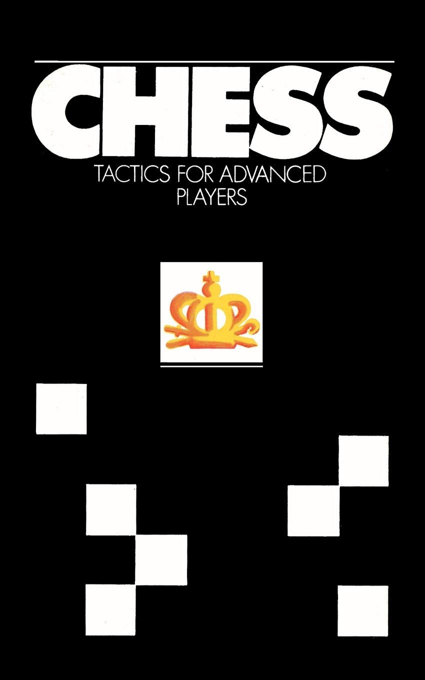 Awerbach: Chess Tactics for Advanced Players