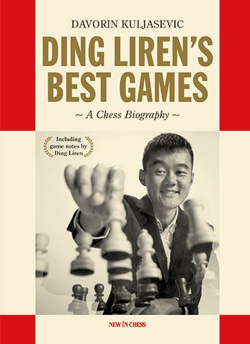 Kuljasevic: Ding Liren's Best Games (hardcover)