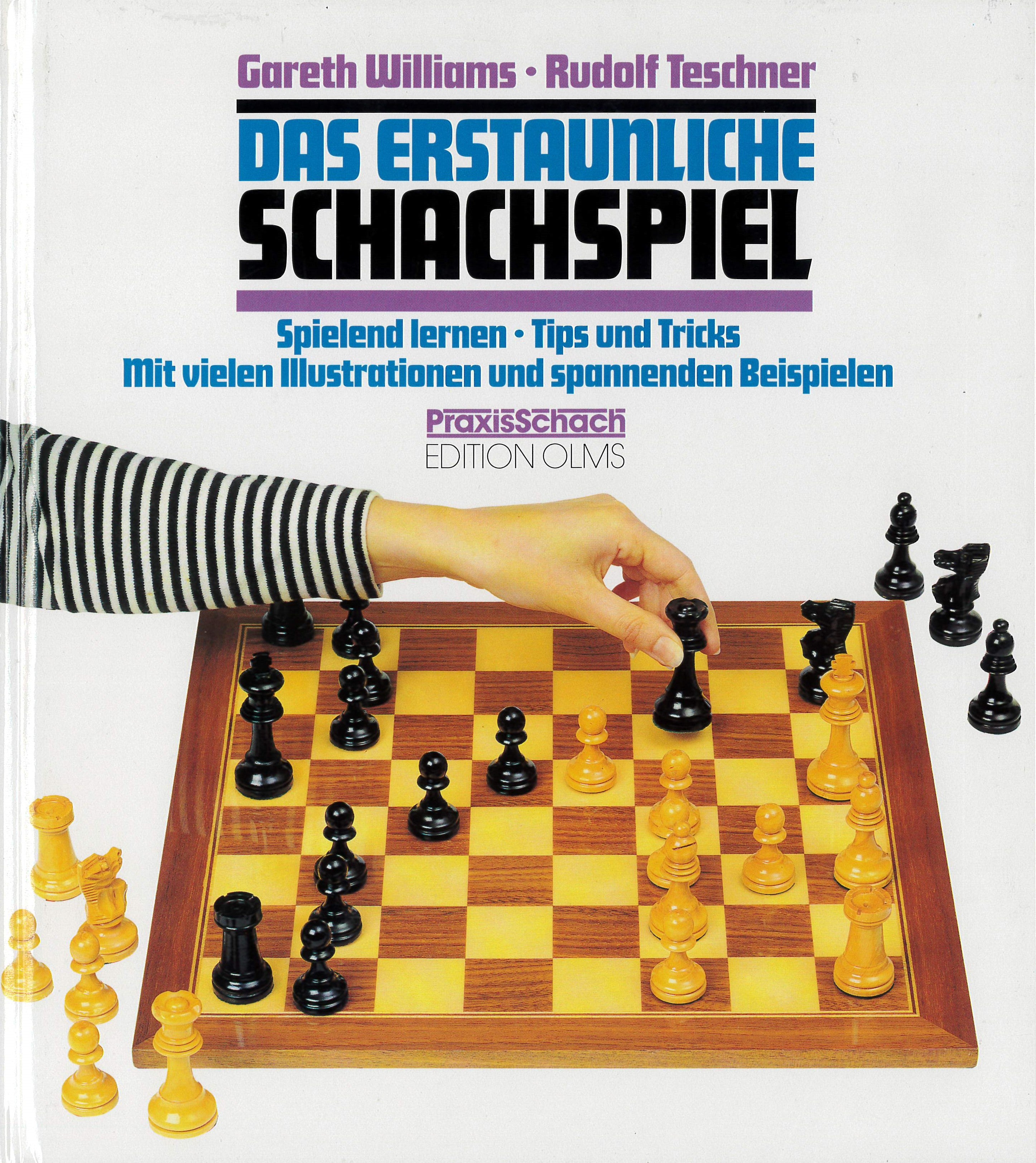 Williams/Teschner: Das erstaunliche Schachspiel