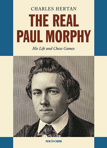 Dies ist ein Bild des Schach-Buches The real Paul Morphy vom Charles Hertan