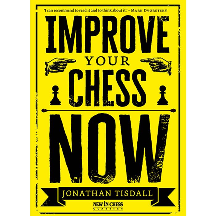 Tisdall: Improve Your Chess Now - New Edition