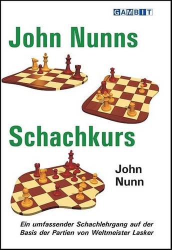 Nunn: John Nunns Schachkurs