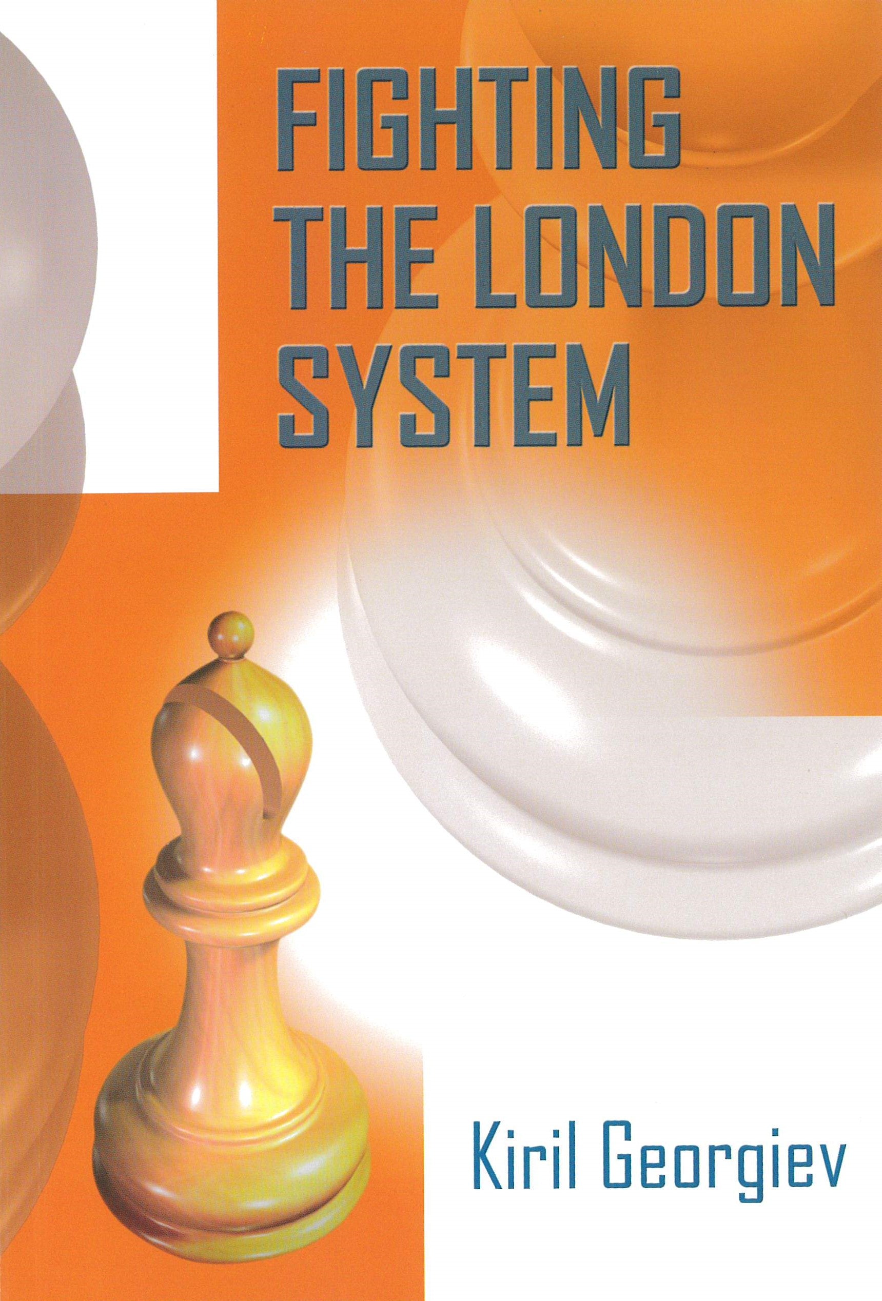 Georgiev: Fighting the London System