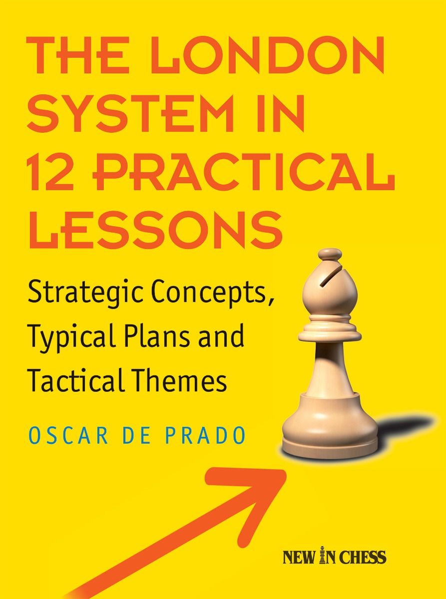 de Prado: The London System in 12 Practical Lessons