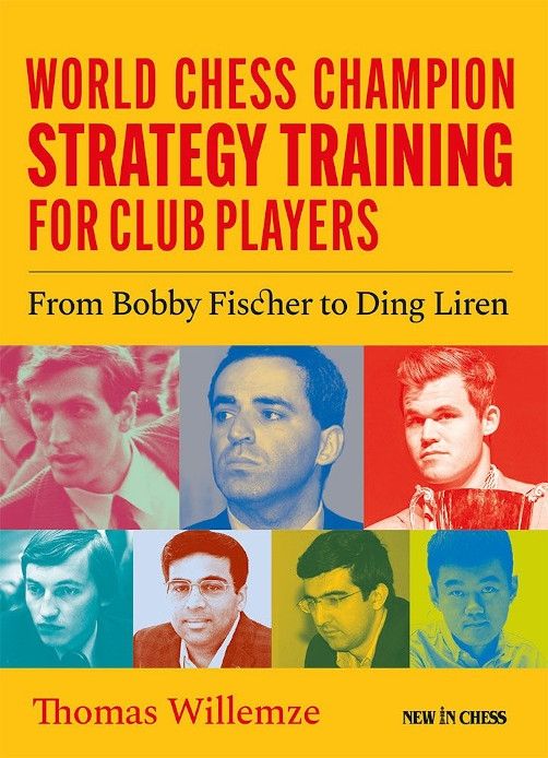 Willemze: World Chess Champion Strategy Training for Club Players