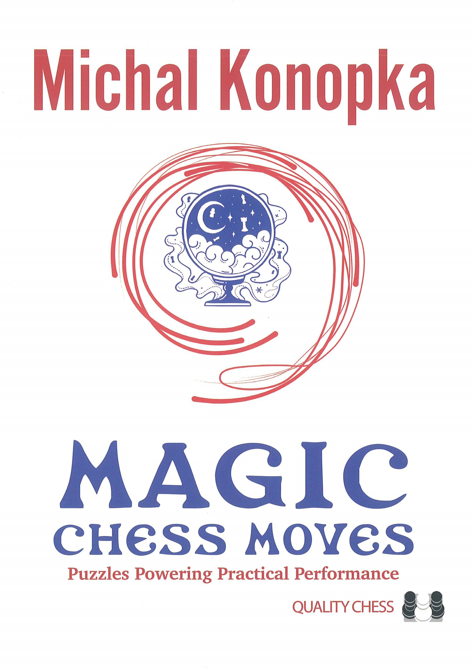 Dies ist ein Bild des Schachbuches Magic Chess Moves vom Konopka