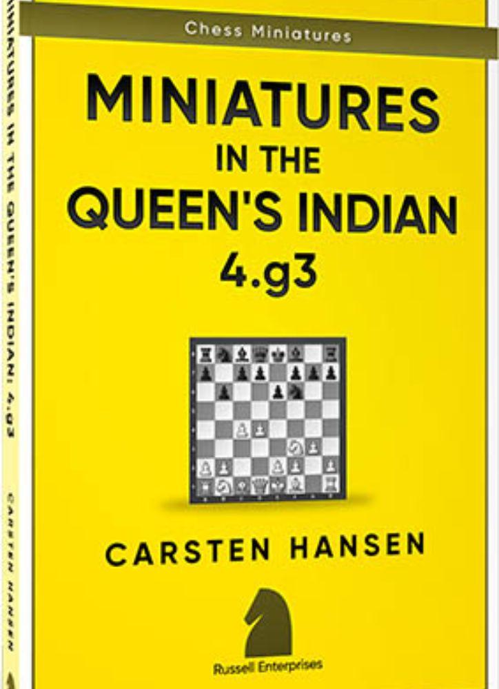 Hansen: Miniatures in the Queen's Indian: 4.g3