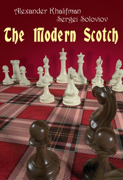 Khalifman/Soloviov: The Modern Scotch