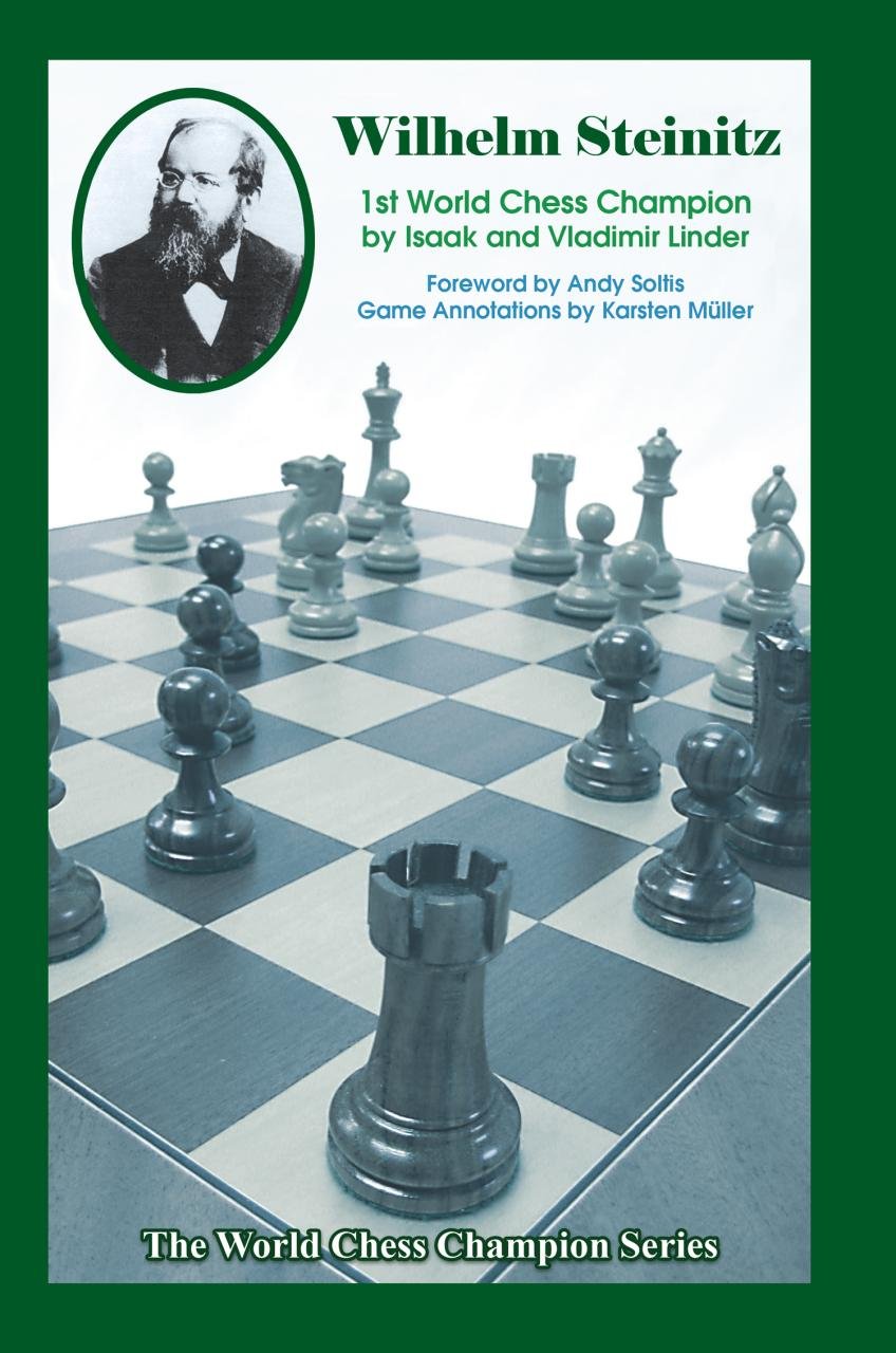 Linder: Wilhelm Steinitz - First World Chess Champion