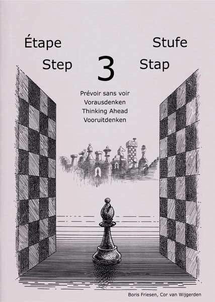 Brunia/van Wijgerden: Chess Learning Book Level 3 Thinking Ahead