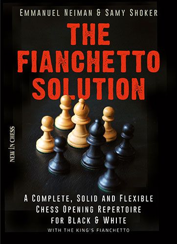 Neiman/Shoker: The Fianchetto Solution
