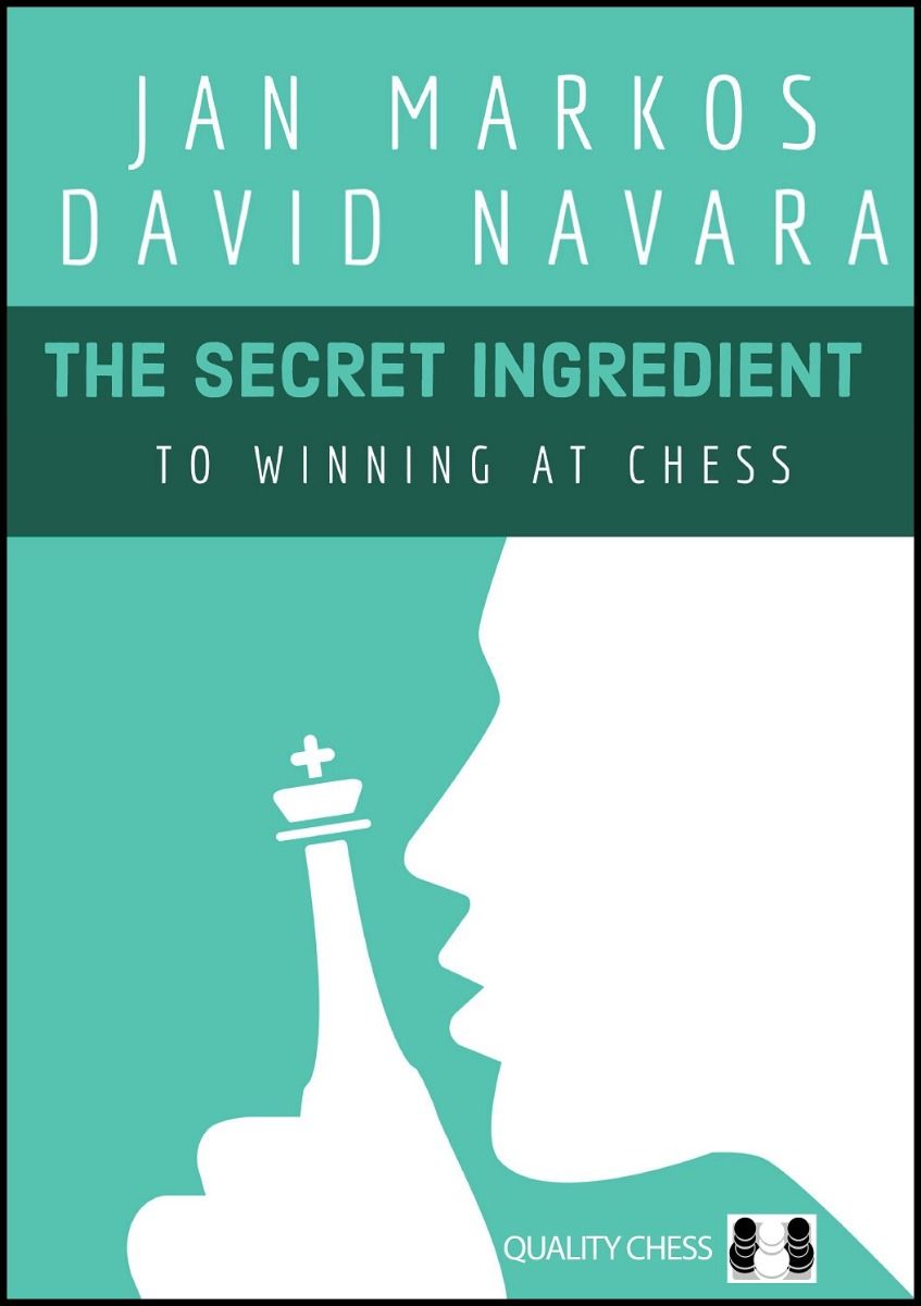 Markos/Navara: The Secret Ingredient to winning at chess