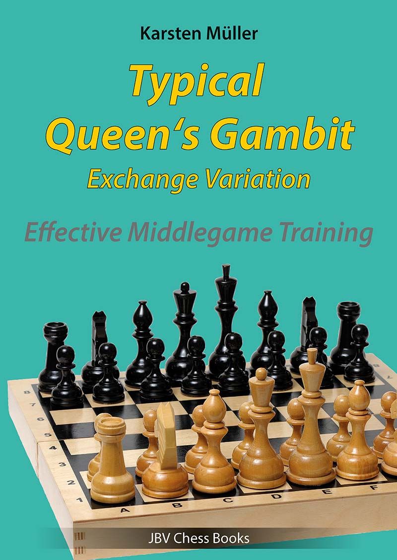 Müller: Typical Queen´s Gambit Exchange Variation - Effective Middlegame Training